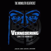 The Monolith Deathcult : V3 - Vernedering: Connect the Goddamn Dots